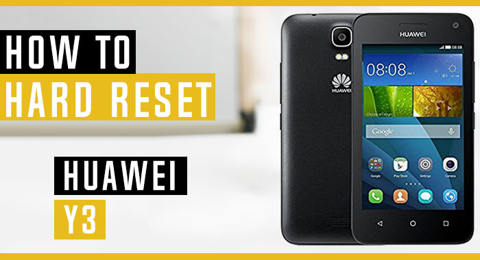 how to reset a huawei y3