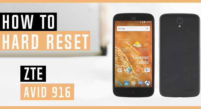 How to Hard Reset ZTE Avid 916 - Swopsmart